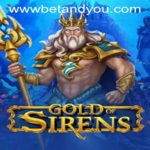 Exploring the Enchanting World of GoldofSirens from Betandyou