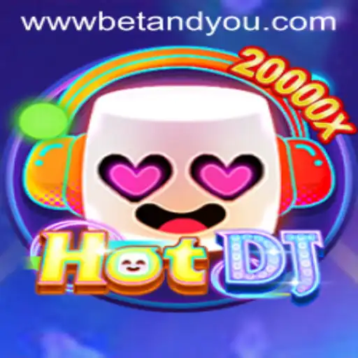HotDJ Game: A Thrilling Experience in the Betandyou Universe