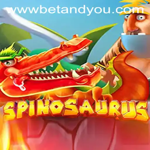 Exploring the Thrilling World of Spinosaurus: A Betandyou Game Adventure