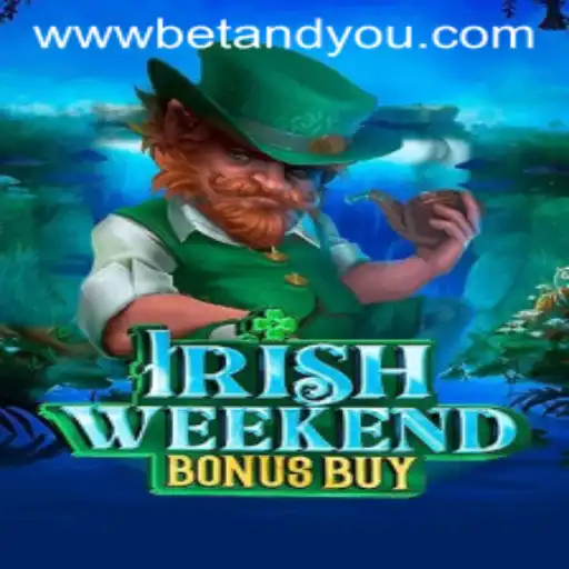 Exploring the Excitement of IrishWeekendBonusBuy in Betandyou