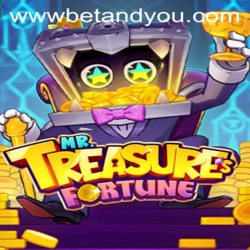 Exploring the Thrills of MrTreasuresFortune: An In-Depth Look at the Betandyou Game