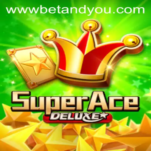 Unveiling 'SuperAceDeluxe' - The Thrilling New Betandyou Game