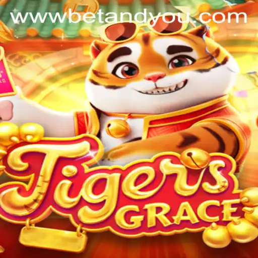 Exploring the Thrilling World of TigersGrace: A Betandyou Game Adventure